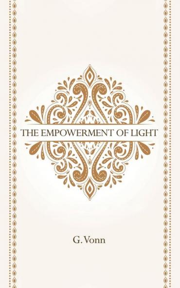 The Empowerment of Light