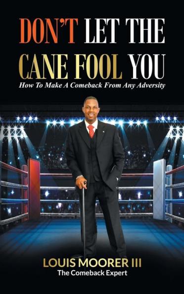 DON'T LET THE CANE FOOL YOU
