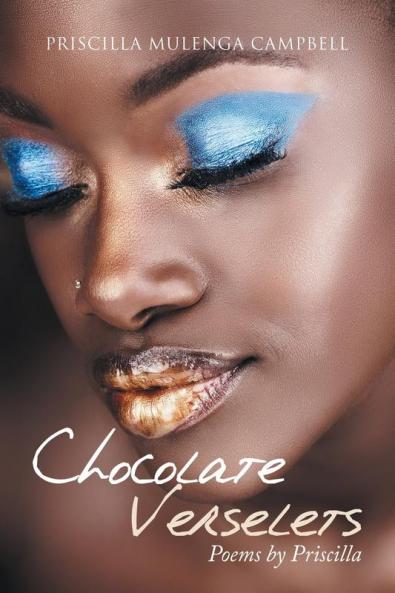 Chocolate Verselets: Poems by Priscilla