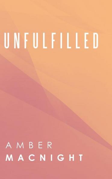 Unfulfilled