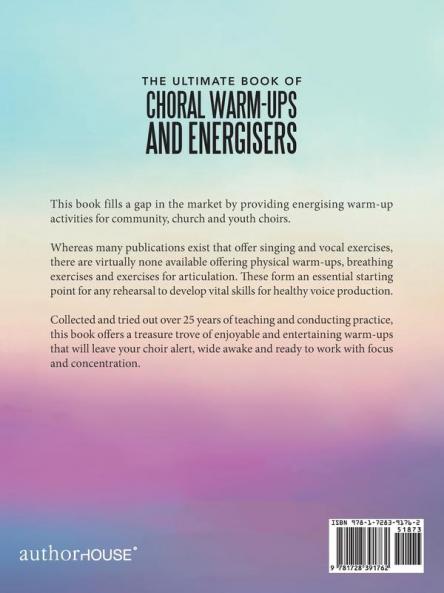 The Ultimate Book of Choral Warm-Ups and Energisers