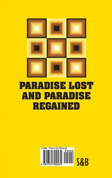 Paradise Lost and Paradise Regained