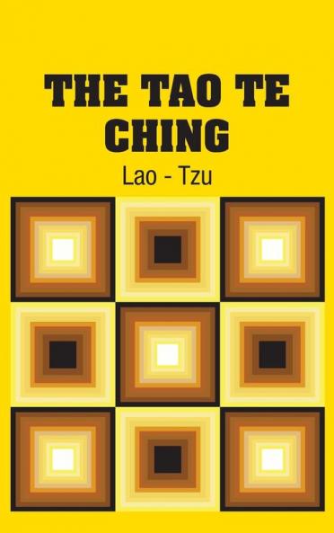 The Tao Te Ching