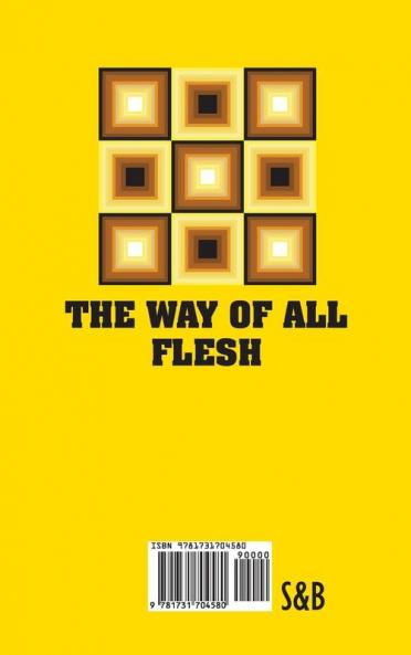 The Way of All Flesh