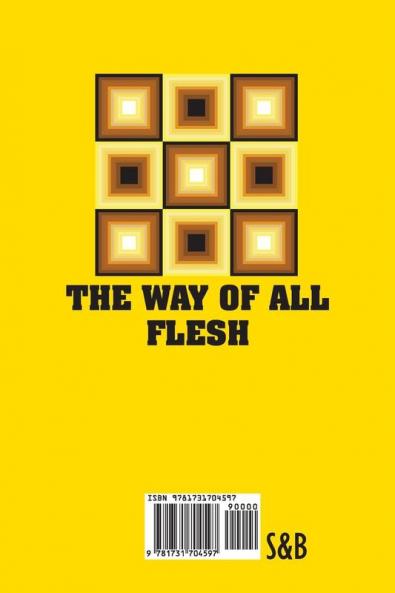 The Way of All Flesh
