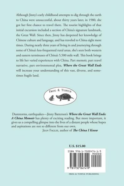 Where the Great Wall Ends: A China Memoir