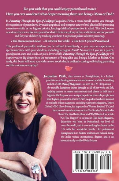 Parenting Through the Eyes of Lollipops: A Guide to Conscious Parenting