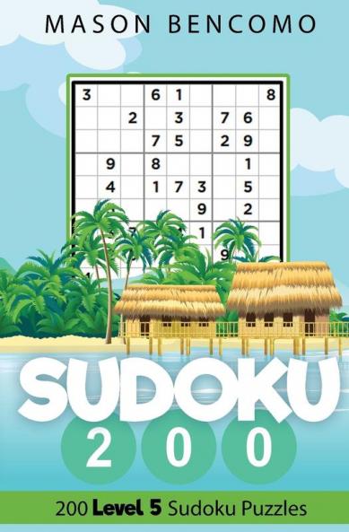 Sudoku 200: Even More Magical Medium Sudoku: 5