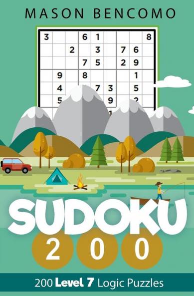 Sudoku 200: More Hard Sudoku For Everyone Take Them On An Adventure: 7