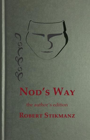 Nod's Way the Author's Edition