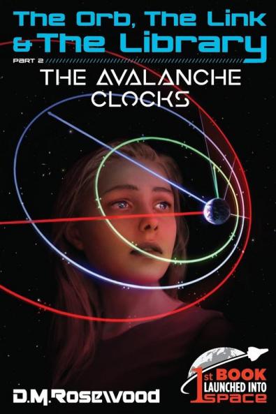 The Orb the Link & the Library: The Avalanche Clocks: 2