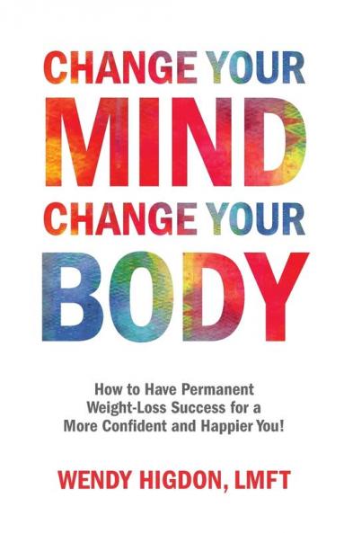 Change Your Mind Change Your Body
