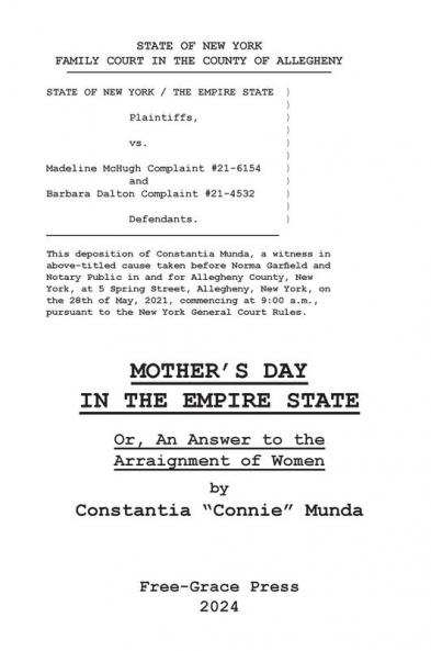 Mother's Day in the Empire State Or An Answer to the Arraignment of Women