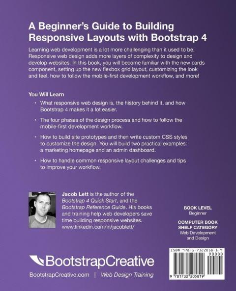 Bootstrap 4 Quick Start: A Beginner's Guide to Building Responsive Layouts with Bootstrap 4: 1