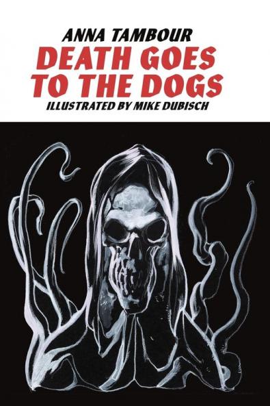 DEATH GOES TO THE DOGS