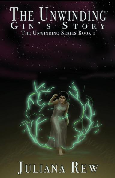 The Unwinding: Gin's Story: 1