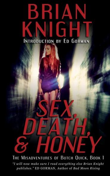 Sex Death & Honey