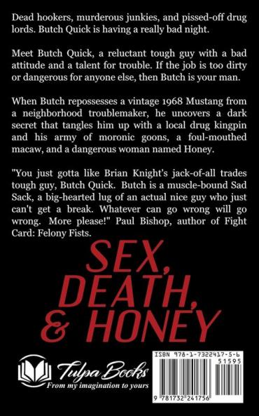 Sex Death & Honey