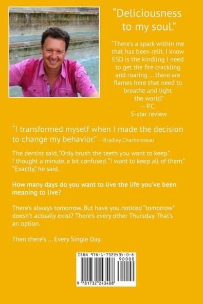 Every Single Day: Daily Habits to Create Unstoppable Success Achieve Goals Faster and Unleash Your Extraordinary Potential
