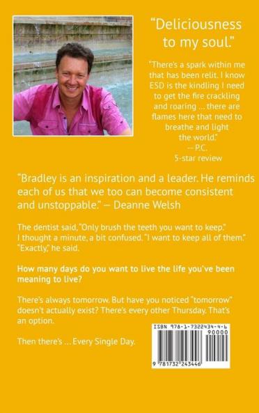 Every Single Day: Daily Habits to Create Unstoppable Success Achieve Goals Faster and Unleash Your Extraordinary Potential: 2 (Repossible)