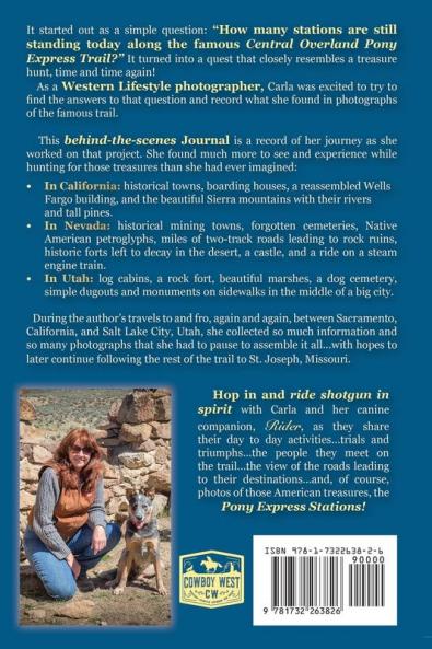Rider on the Pony Express Trail: Volume 2 2017 Sacramento California to Salt Lake City Utah