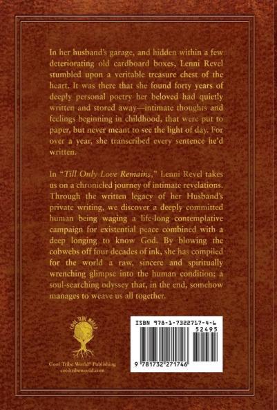 Till Only Love Remains: 40 Years of Poetry by Robert A. Revel