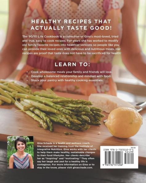The 90/10 Life Cookbook: Healthy Family Recipes Practical Tips & Tasty Treats