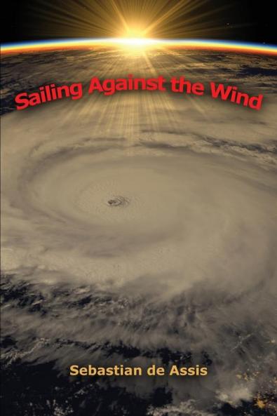 Sailing Against the Wind