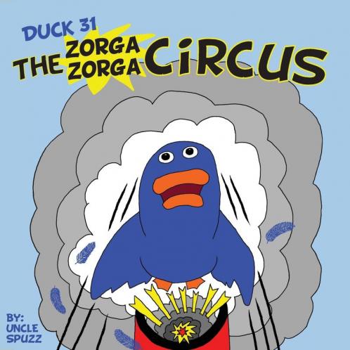Duck 31 The Zorga Zorga Circus: 2