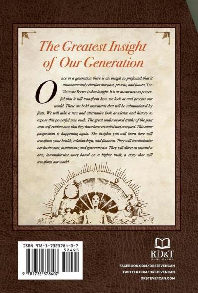 The Ultimate Secret: The Greatest Insight of Our Generation