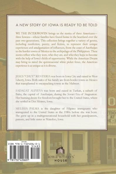 We The Interwoven: An Anthology of Bicultural Iowa (Volume 1)