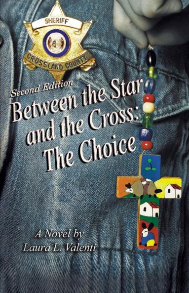 Between the Star and the Cross: The Choice: 1