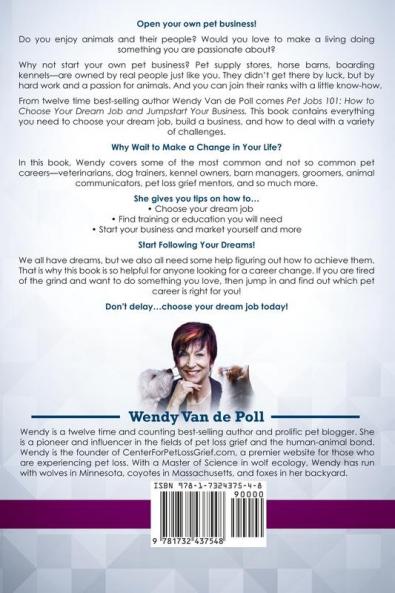 Pet Jobs 101: How to Choose Your Dream Job and Jumpstart Your Business: 2 (The Pet Biz)