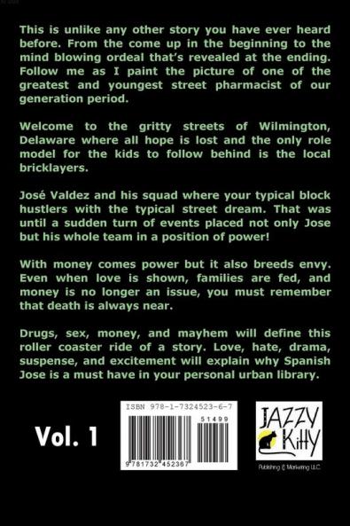Spanish José: the Come Up: 1 (Vol)