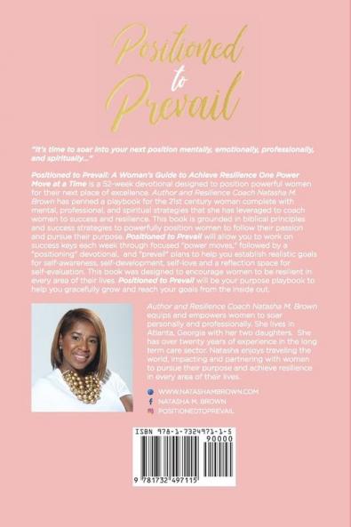 Positioned to Prevail: A Woman's Guide to Achieve Resilience One Power Move at a Time