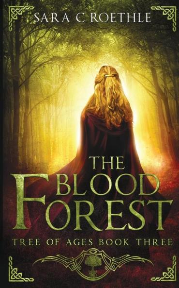 The Blood Forest: 3 (Tree of Ages)