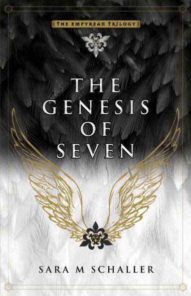 The Genesis of Seven: 1 (The Empyrean Trilogy)