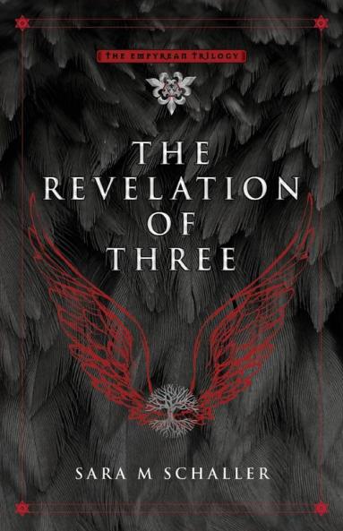 The Revelation of Three: 2 (The Empyrean Trilogy)