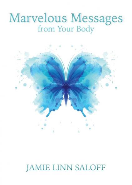 Marvelous Messages from the Body