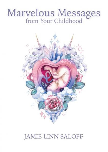 Marvelous Messages from Your Childhood