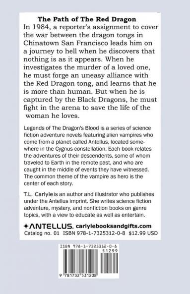 The Path of The Red Dragon: 1 (Legends of the Dragon's Blood)