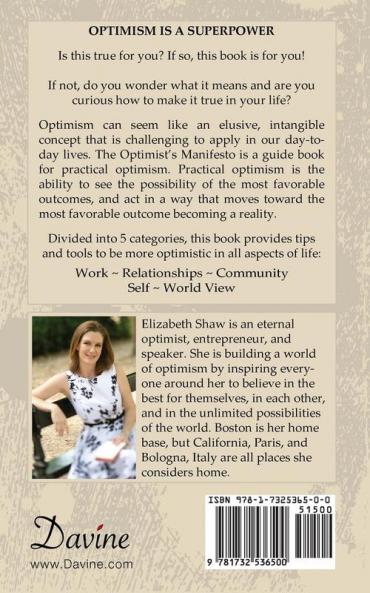 The Optimist's Manifesto: An Optimist's Guide to Living in the Real World