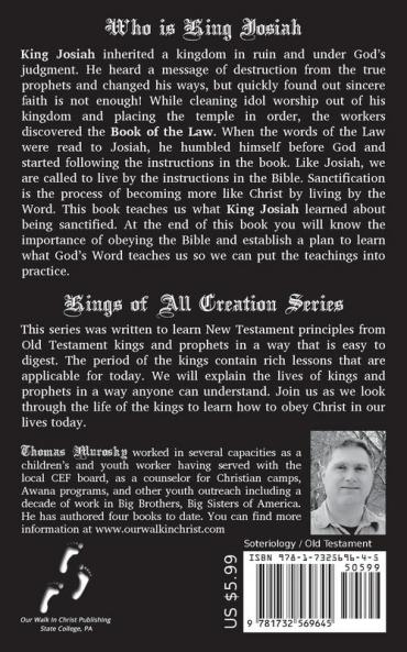 Josiah's Sanctification: Lessons Learned from a Lost Book: 1 (Kings of All Creation)