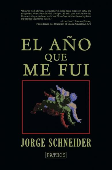 El Año Que Me Fui (Spanish Edition)