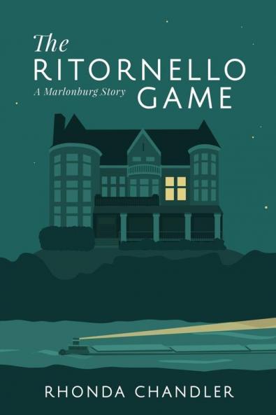 The Ritornello Game: A Marlonburg Story: 1