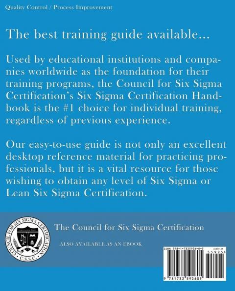 Six SIGMA: A Complete Step-By-Step Guide: A Complete Training & Reference Guide for White Belts, Yellow Belts, Green Belts, and Black Belts
