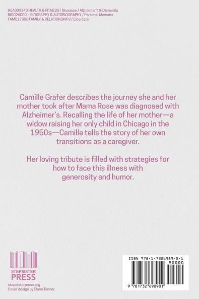 Sunshine Rose: What My Mother Taught Me about Aging Alzheimer's and the End of Life: 1 (Words from Teachers)