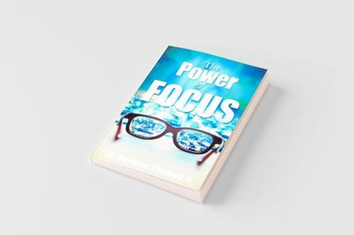 THE POWER OF FOCUS