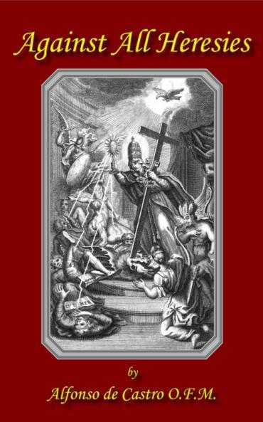 Against All Heresies