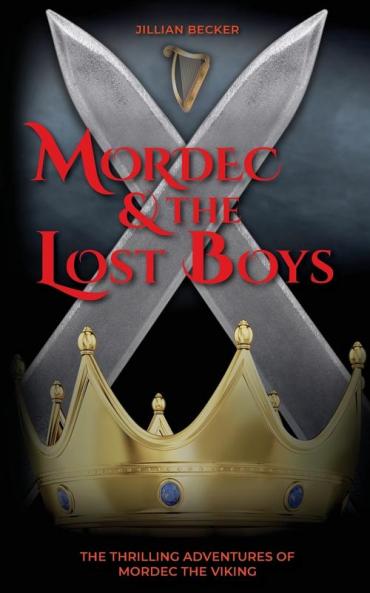 Mordec and the Lost Boys: 4 (Thrilling Adventures of Mordec the Viking)